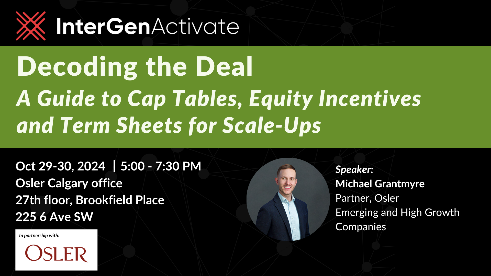 InterGen Activate and Osler: Decoding the Deal A guide to cap tables, equity incentives and term sheets for scale-ups