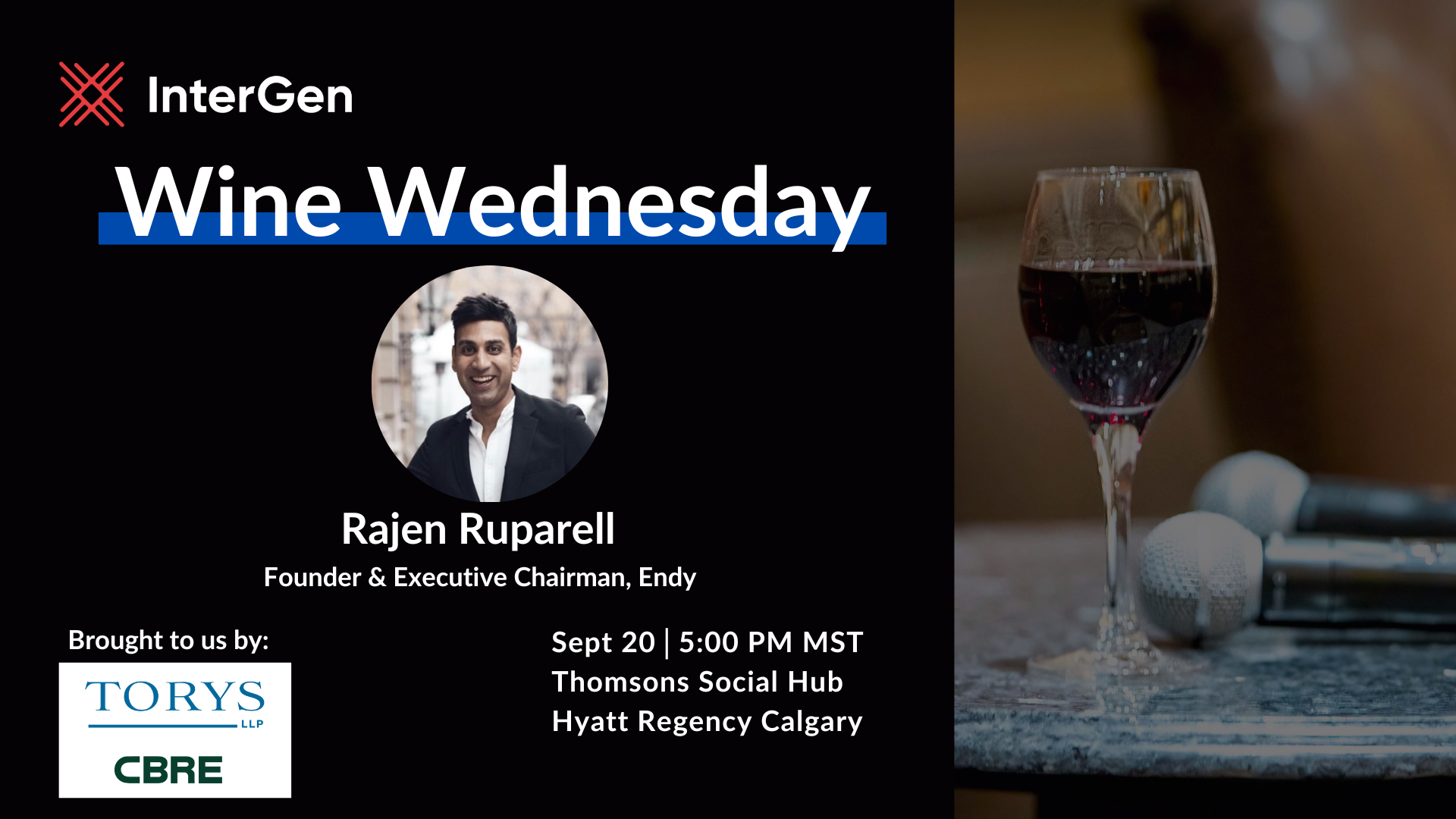 InterGen Wine Wednesday Rajen Ruparell CBRE Torys